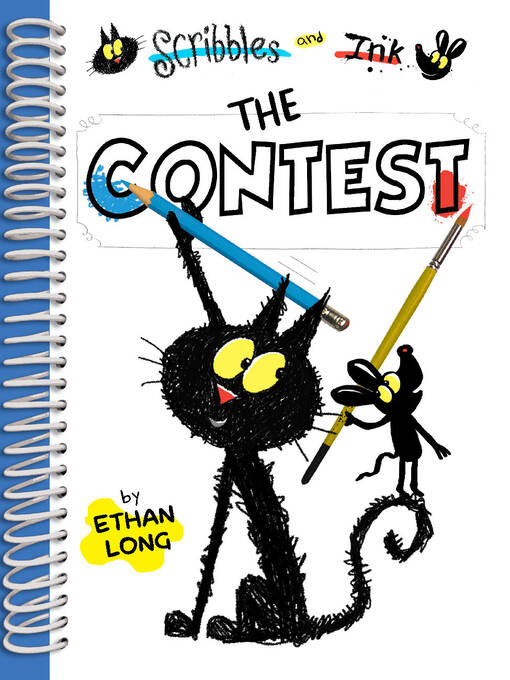 Title details for Scribbles and Ink: The Contest by Ethan Long - Available